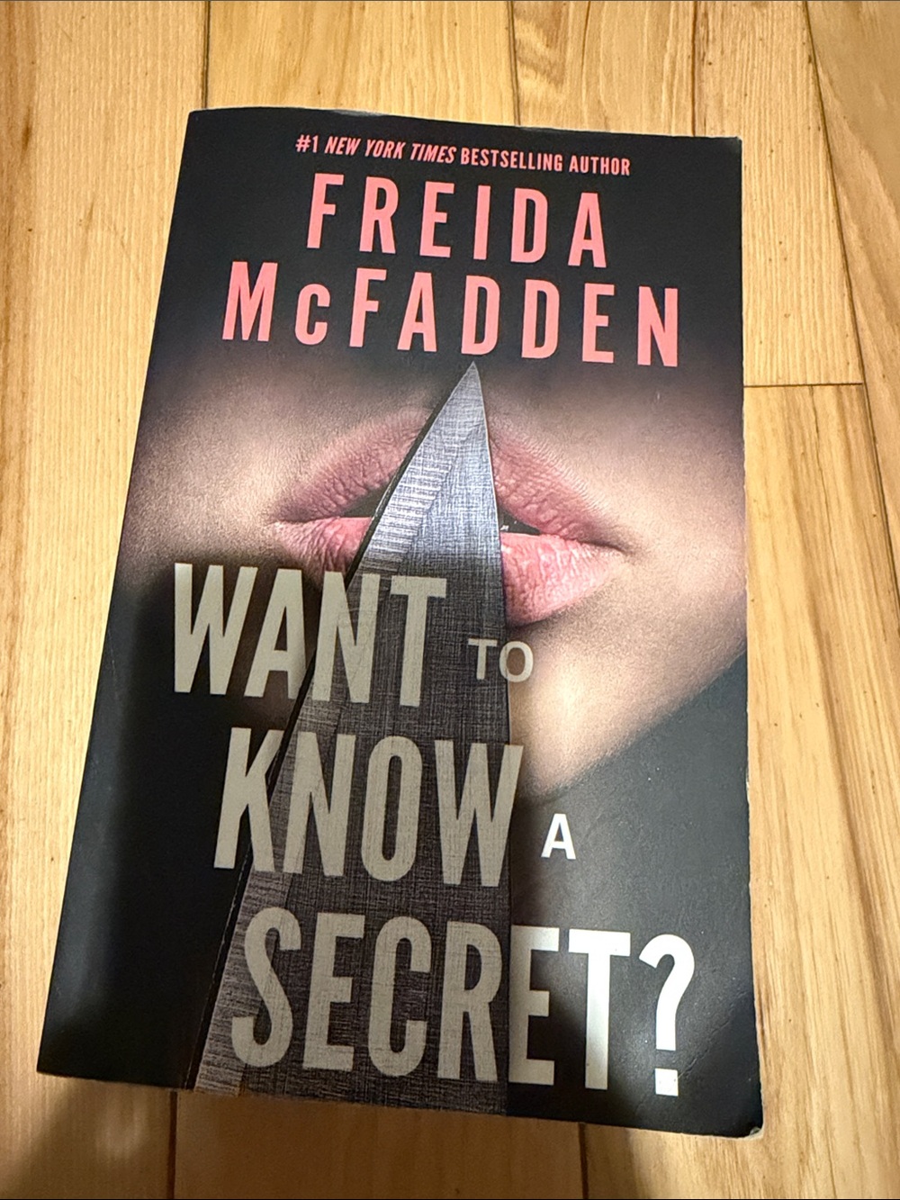 Want to Know a Secret? by Freida McFadden - Black & Pink Thriller Paperback